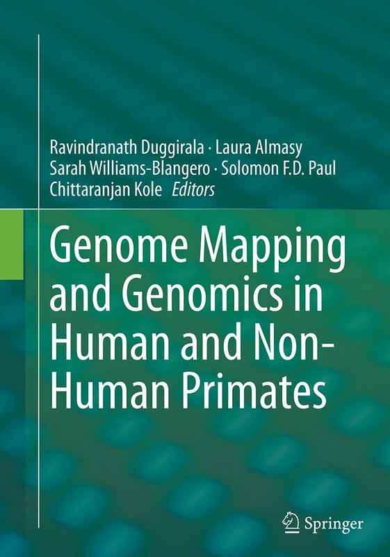 Genome Mapping and Genomics in Human and Non-Human Primates: 5