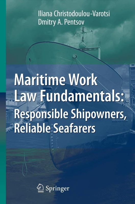 Springer - Maritime Work Law Fundamentals Book