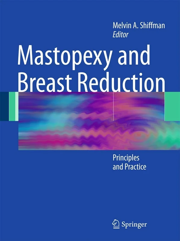 Mastopexy and Breast Reduction: Principles and Practice