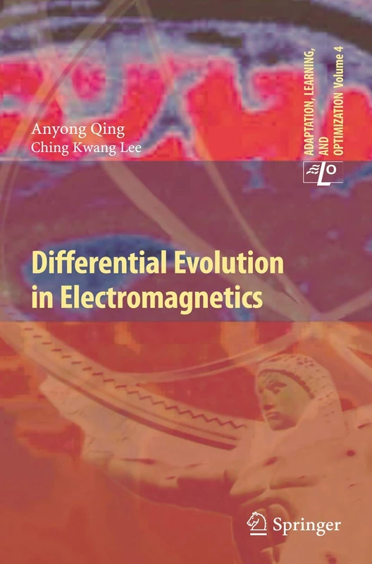 Differential Evolution in Electromagnetics: 4 (Adaptation, Learning, and Optimization, 4)