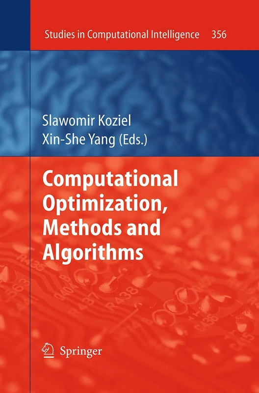 Computational Optimization, Methods and Algorithms: 356 (Studies in Computational Intelligence, 356)
