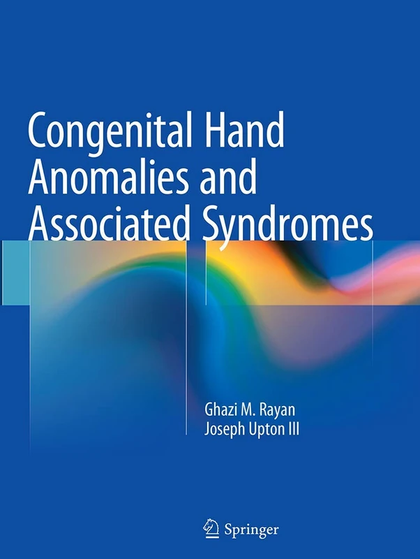 Springer - Congenital Hand Anomalies and Associated Syndromes