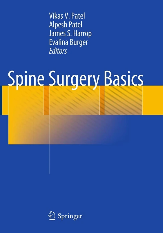 Springer Spine Surgery Basics - Medical Reference Book