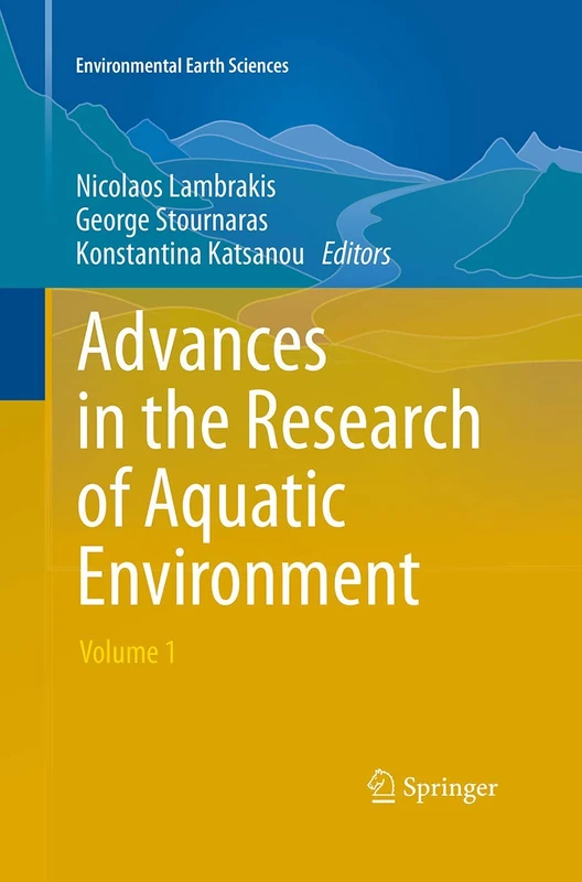 Advances in the Research of Aquatic Environment: Volume 1 (Environmental Earth Sciences)