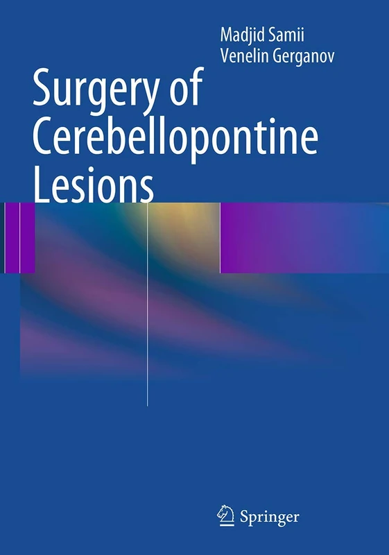 Springer - Surgery of Cerebellopontine Lesions - Medical Book