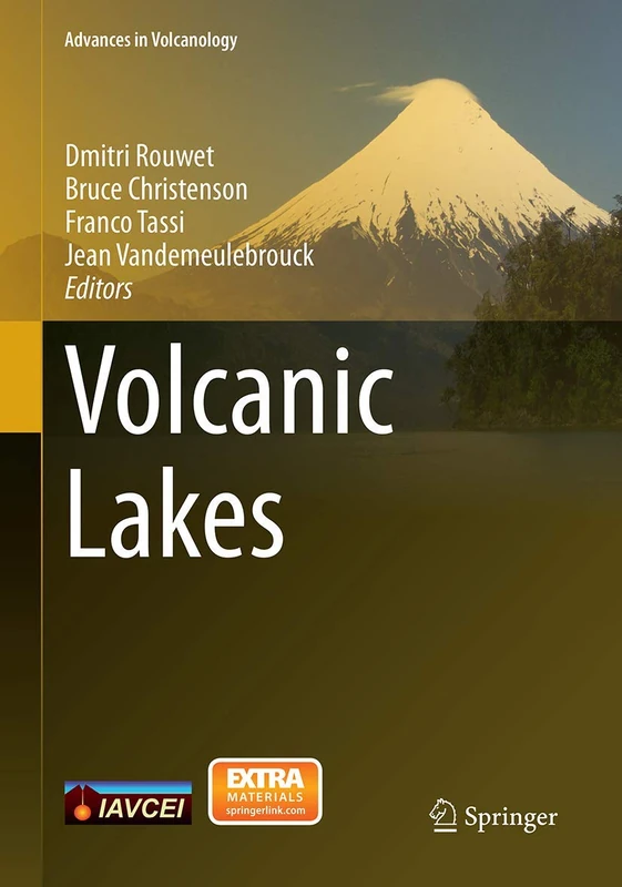 Volcanic Lakes (Advances in Volcanology)