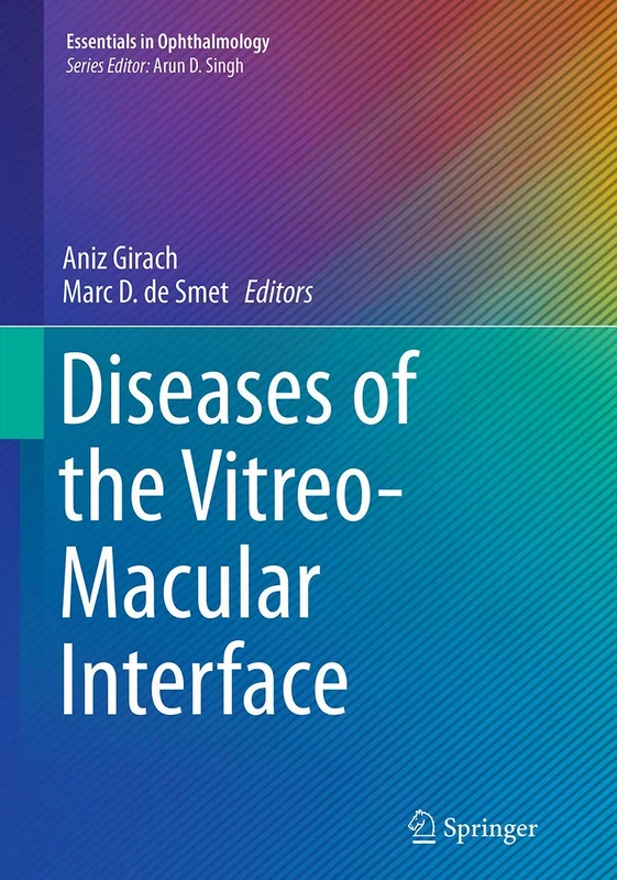 Diseases of the Vitreo-Macular Interface (Essentials in Ophthalmology)