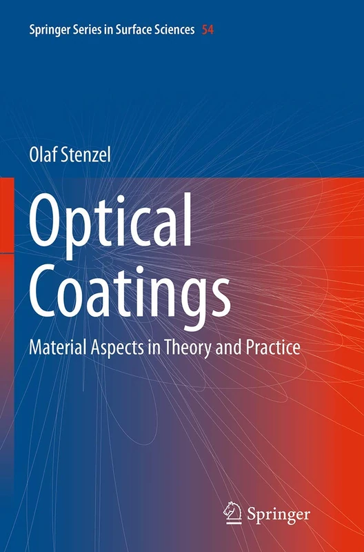Springer Optical Coatings: Material Aspects in Theory and Practice
