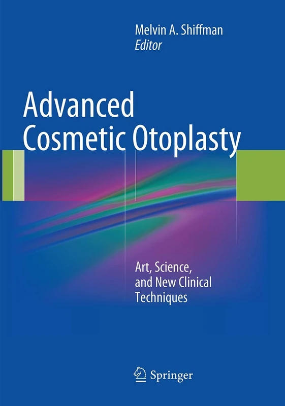Springer - Advanced Cosmetic Otoplasty Medical Textbook