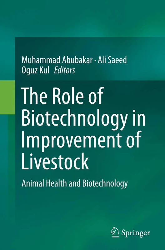 The Role of Biotechnology in Improvement of Livestock: Animal Health and Biotechnology