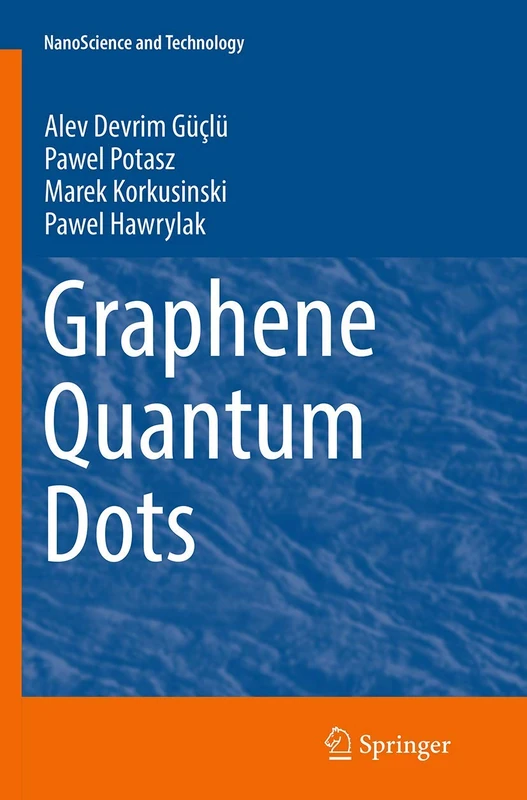 Graphene Quantum Dots (NanoScience and Technology)