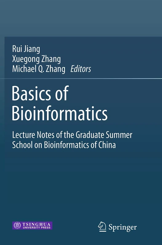 Basics of Bioinformatics: Lecture Notes of the Graduate Summer School on Bioinformatics of China