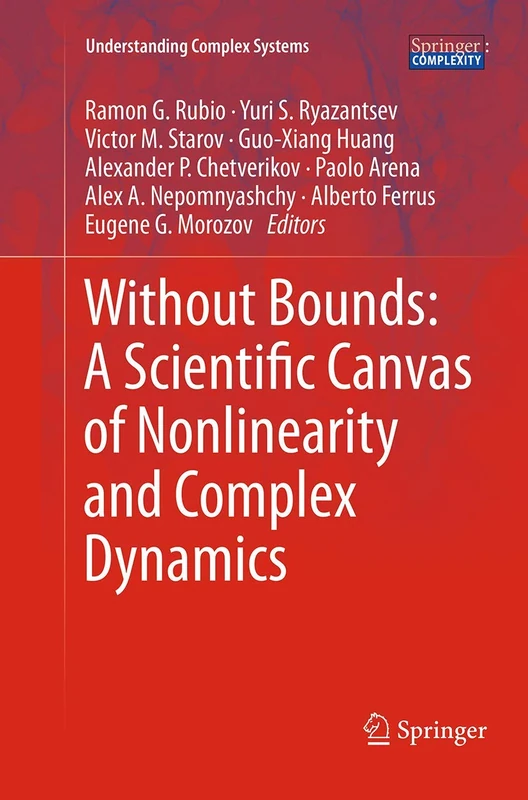 Without Bounds: A Scientific Canvas of Nonlinearity and Complex Dynamics (Understanding Complex Systems) - Image 1