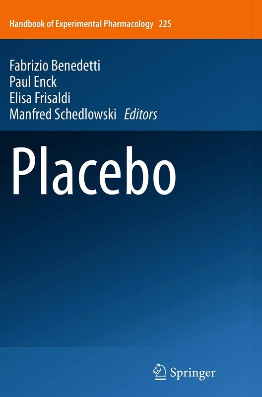 Placebo: 225 (Handbook of Experimental Pharmacology, 225)
