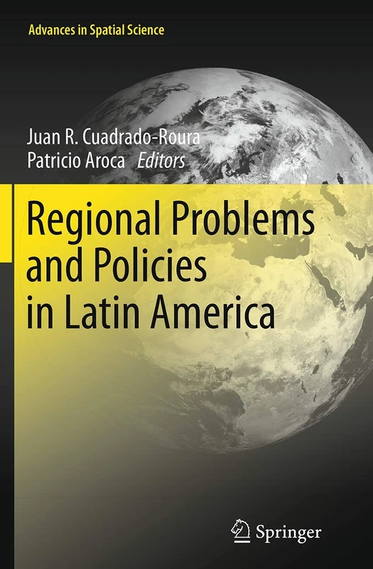 Regional Problems and Policies in Latin America (Advances in Spatial Science)