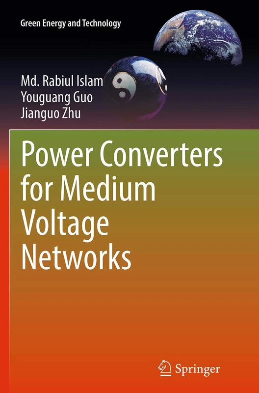 Power Converters for Medium Voltage Networks (Green Energy and Technology)