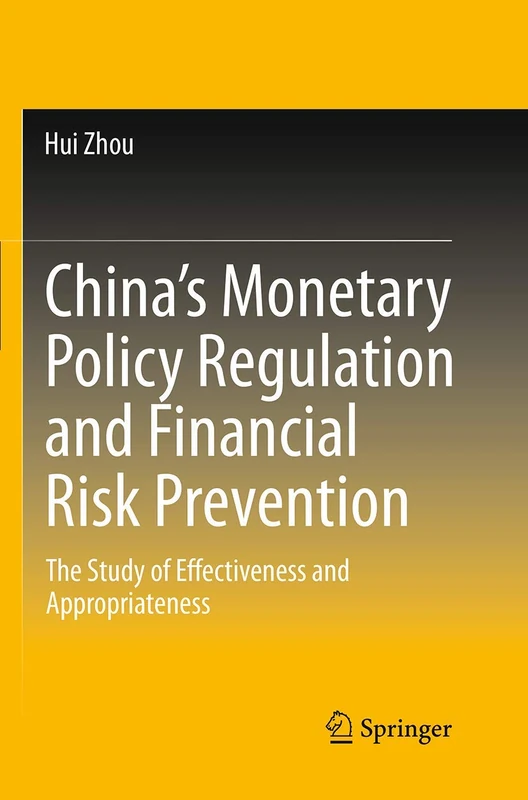 China’s Monetary Policy Regulation and Financial Risk Prevention: The Study of Effectiveness and Appropriateness