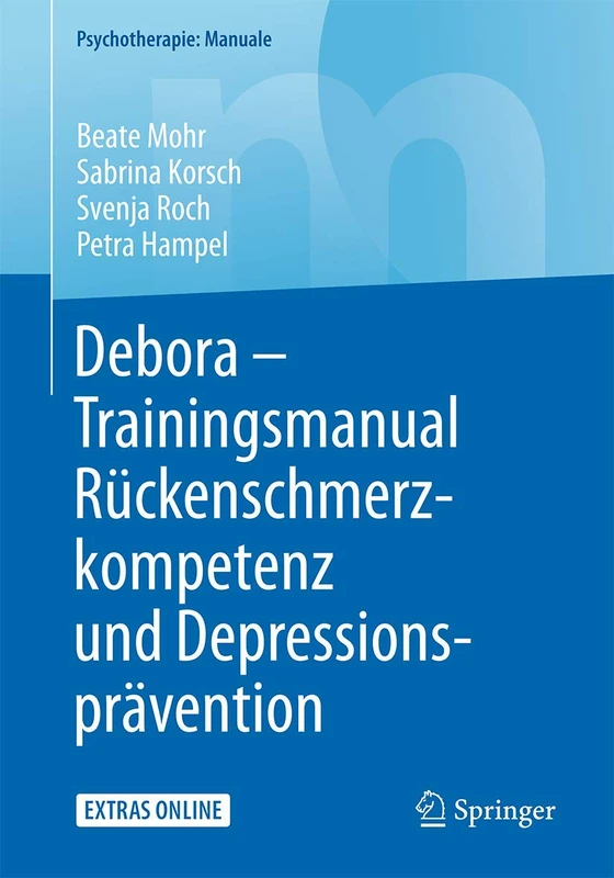 Debora - Trainingsmanual Rückenschmerzkompetenz und Depressionsprävention (Psychotherapie: Manuale) - Image 1