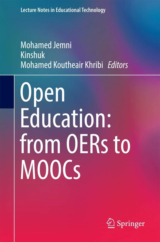 Open Education: from OERs to MOOCs (Lecture Notes in Educational Technology) - Image 1