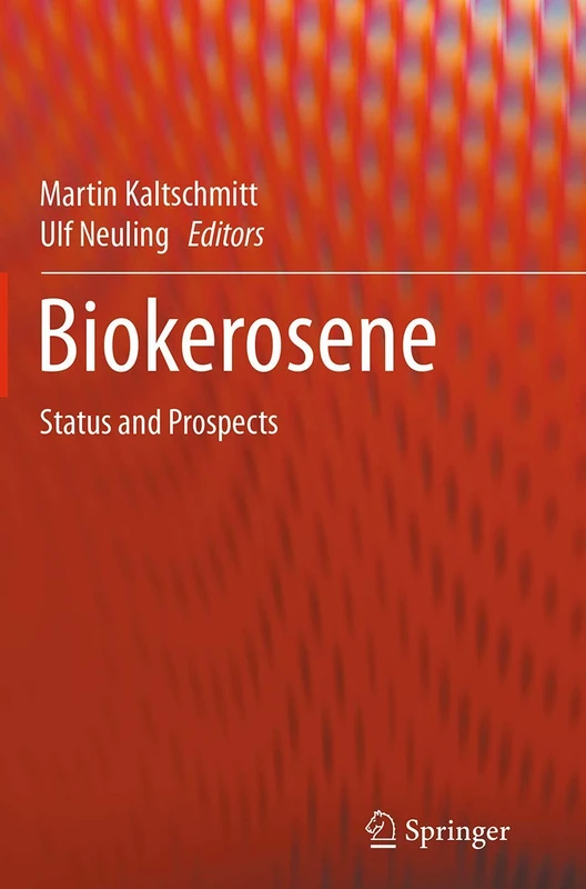 Biokerosene: Status and Prospects