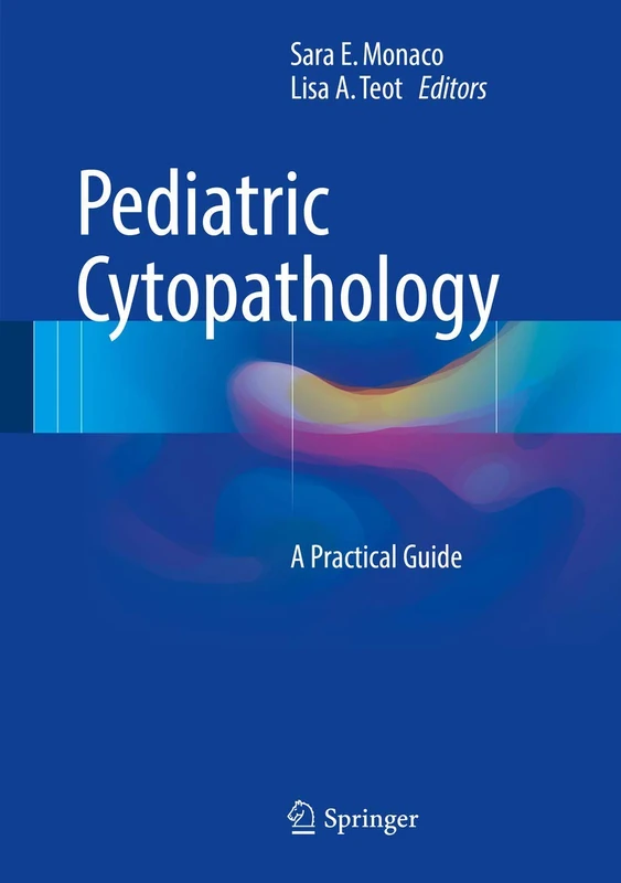 Pediatric Cytopathology: A Practical Guide