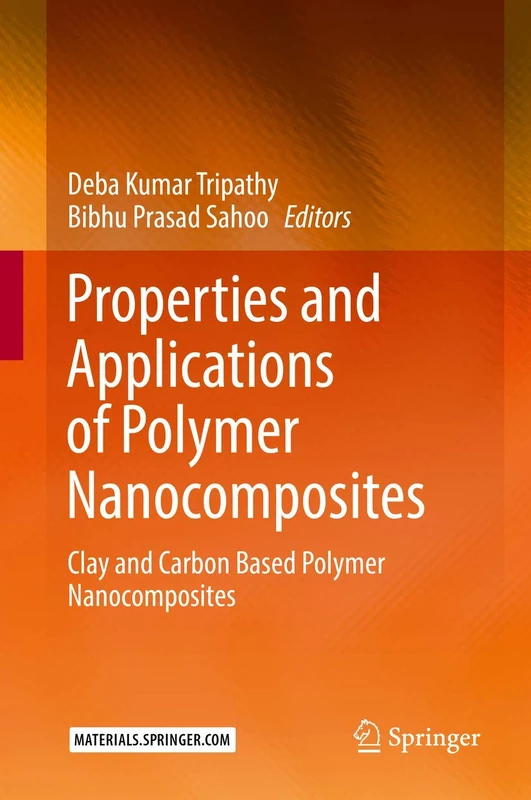 Springer - Clay and Carbon Based Polymer Nanocomposites Book