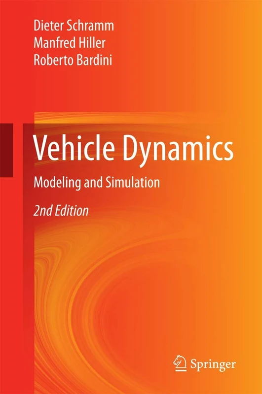 Vehicle Dynamics: Modeling and Simulation