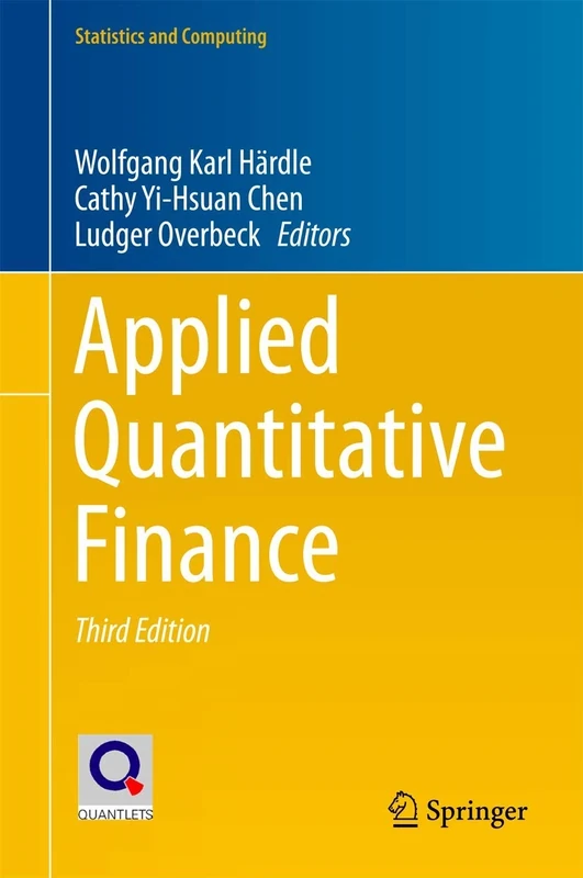 Applied Quantitative Finance (Statistics and Computing)