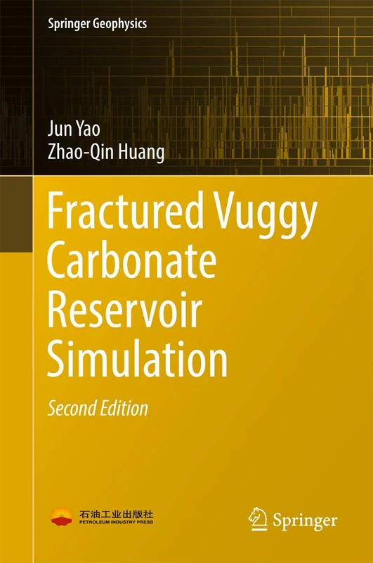 Fractured Vuggy Carbonate Reservoir Simulation (Springer Geophysics)