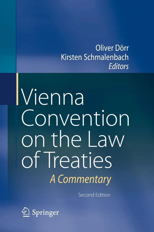 Vienna Convention on the Law of Treaties: A Commentary