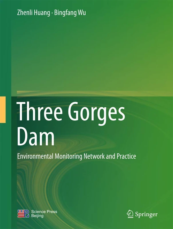 Three Gorges Dam: Environmental Monitoring Network and Practice