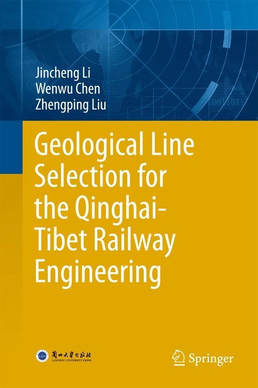 Geological Line Selection for the Qinghai-Tibet Railway Engineering - Image 1
