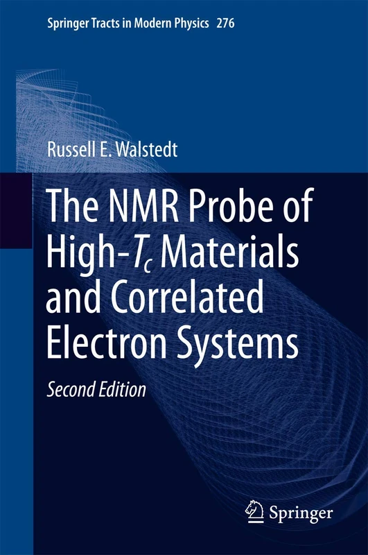 Springer - The NMR Probe of High-Tc Materials - Volume 276