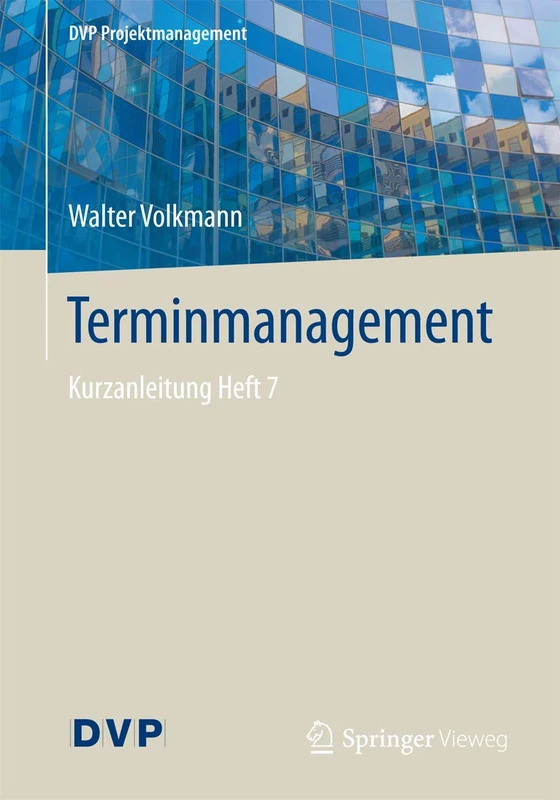 Terminmanagement: Kurzanleitung Heft 7 (DVP Projektmanagement) - Image 1
