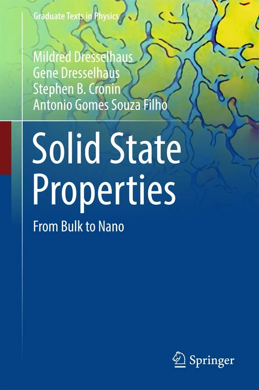Solid State Properties: From Bulk to Nano (Graduate Texts in Physics)