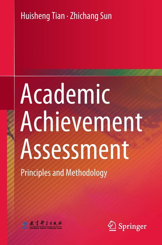 Academic Achievement Assessment: Principles and Methodology