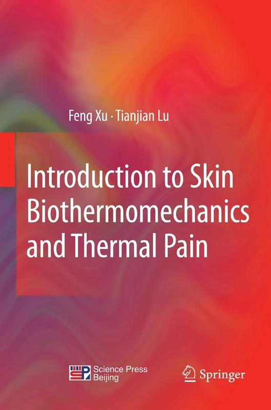 Introduction to Skin Biothermomechanics and Thermal Pain