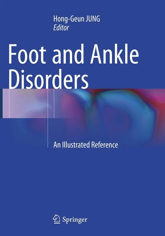 Foot and Ankle Disorders: An Illustrated Reference