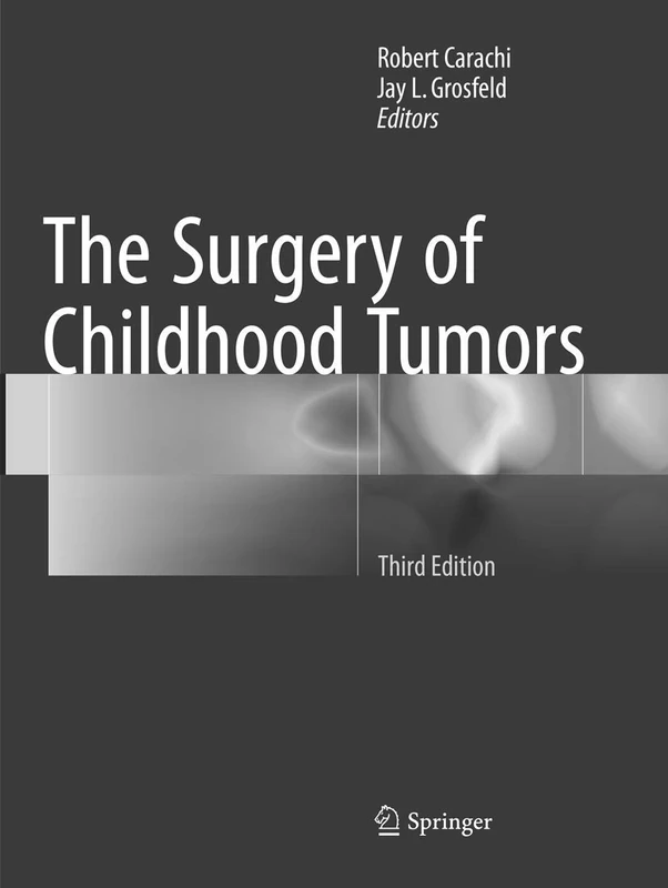 Springer - The Surgery of Childhood Tumors Medical Book