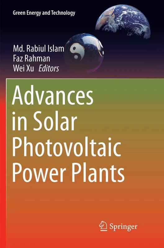 Advances in Solar Photovoltaic Power Plants (Green Energy and Technology)