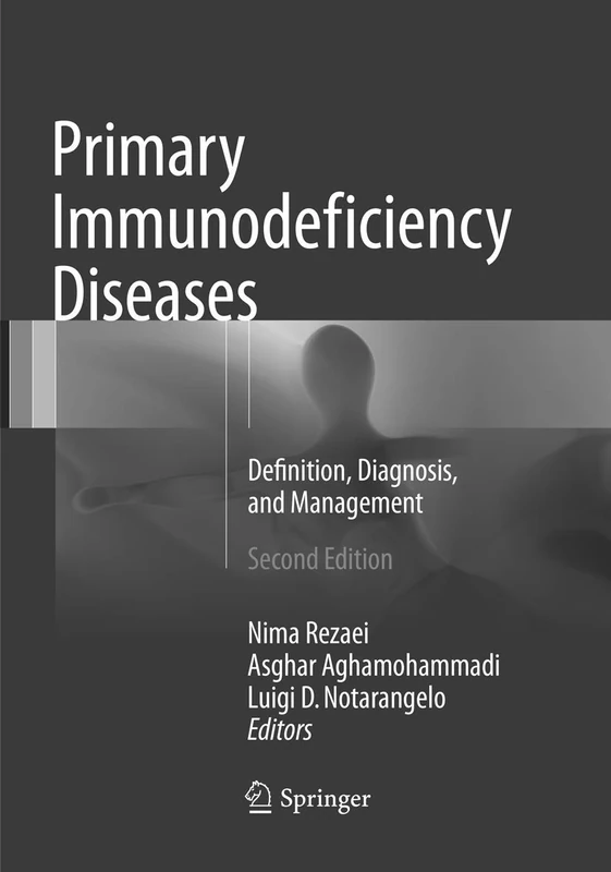 Primary Immunodeficiency Diseases: Definition, Diagnosis, and Management