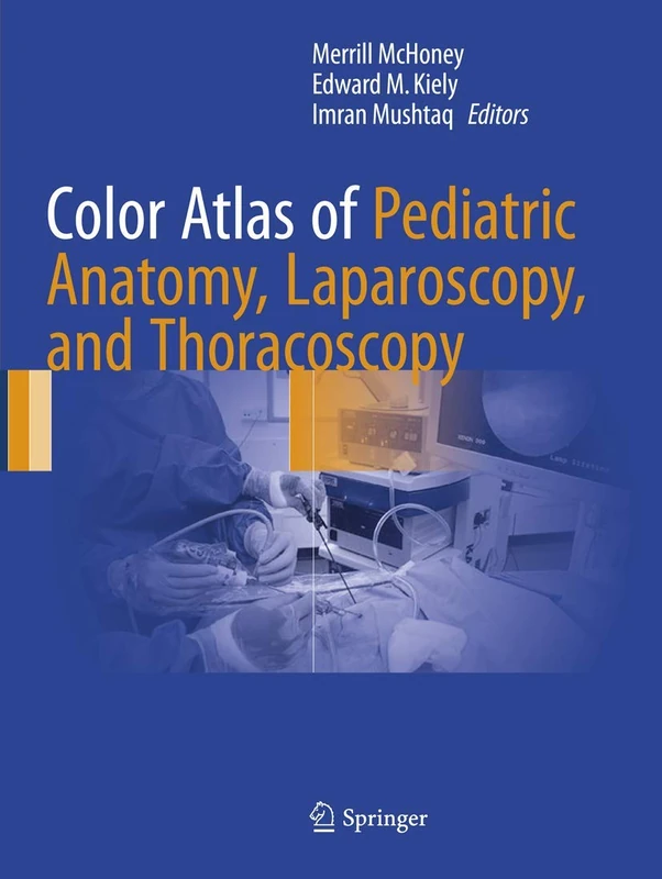 Springer Color Atlas of Pediatric Anatomy and Laparoscopy