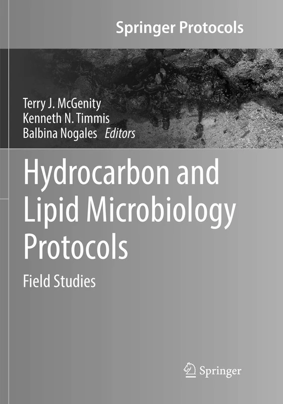 Hydrocarbon and Lipid Microbiology Protocols: Field Studies (Springer Protocols Handbooks)