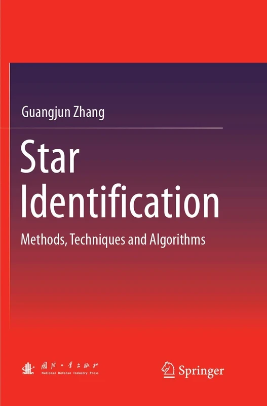 Star Identification: Methods, Techniques and Algorithms