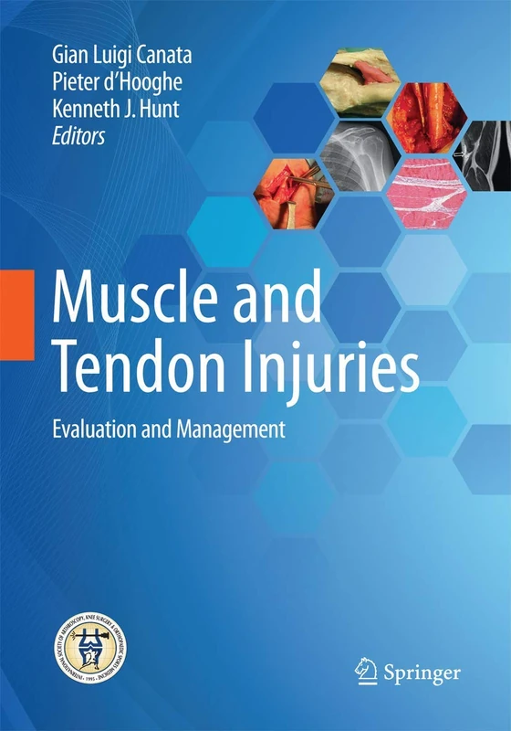 Muscle and Tendon Injuries: Evaluation and Management