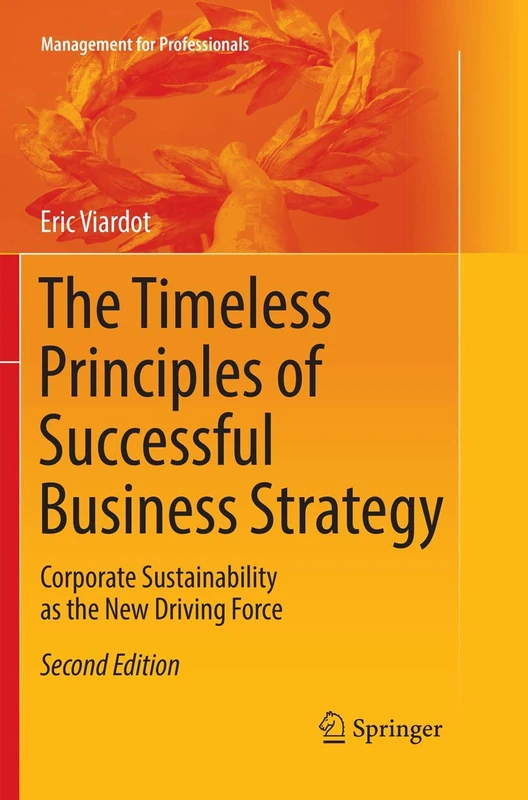 Springer - Timeless Principles of Successful Business Strategy