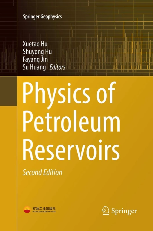 Physics of Petroleum Reservoirs (Springer Geophysics)
