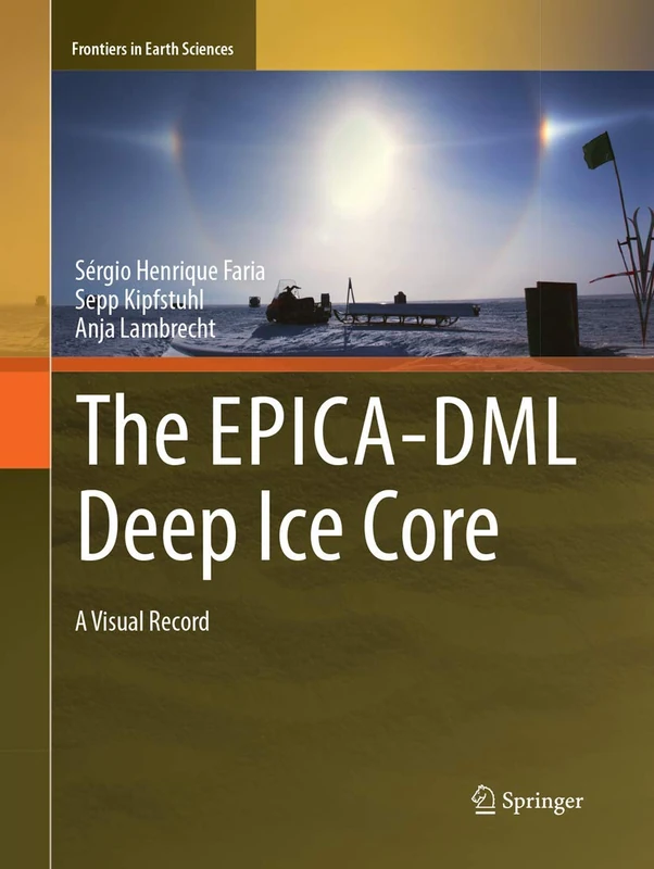 Springer The EPICA-DML Deep Ice Core - Earth Sciences Book