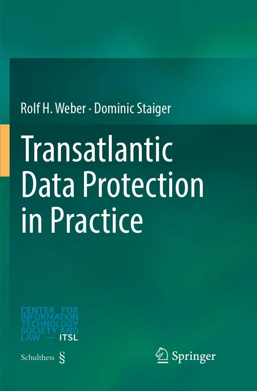 Transatlantic Data Protection in Practice