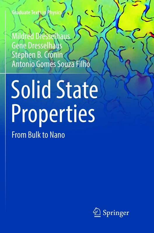 Solid State Properties: From Bulk to Nano (Graduate Texts in Physics)